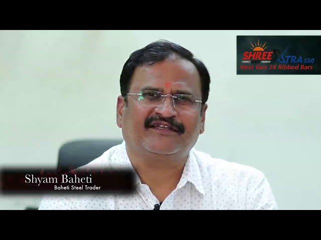 Mr. Shyam Baheti, Baheti Steel Traders